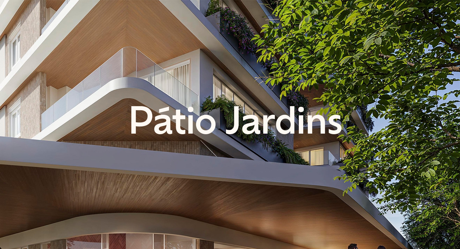 Conheça o projeto - PÁTIO JARDINS Conheça o projeto - PÁTIO JARDINS